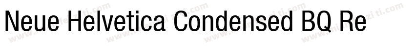 Neue Helvetica Condensed BQ Regula字体转换